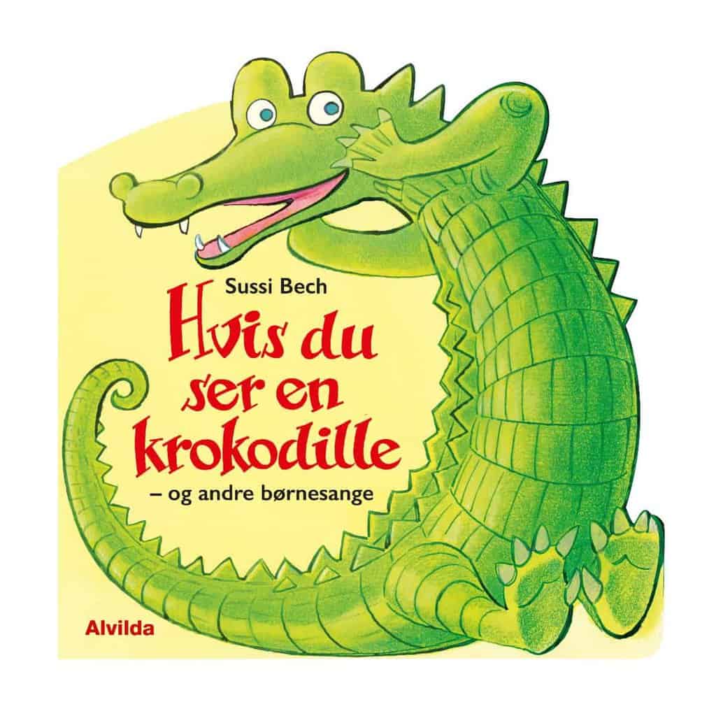 Hvis Du Ser En Krokodille & Andre Børnesange fra Alvilda