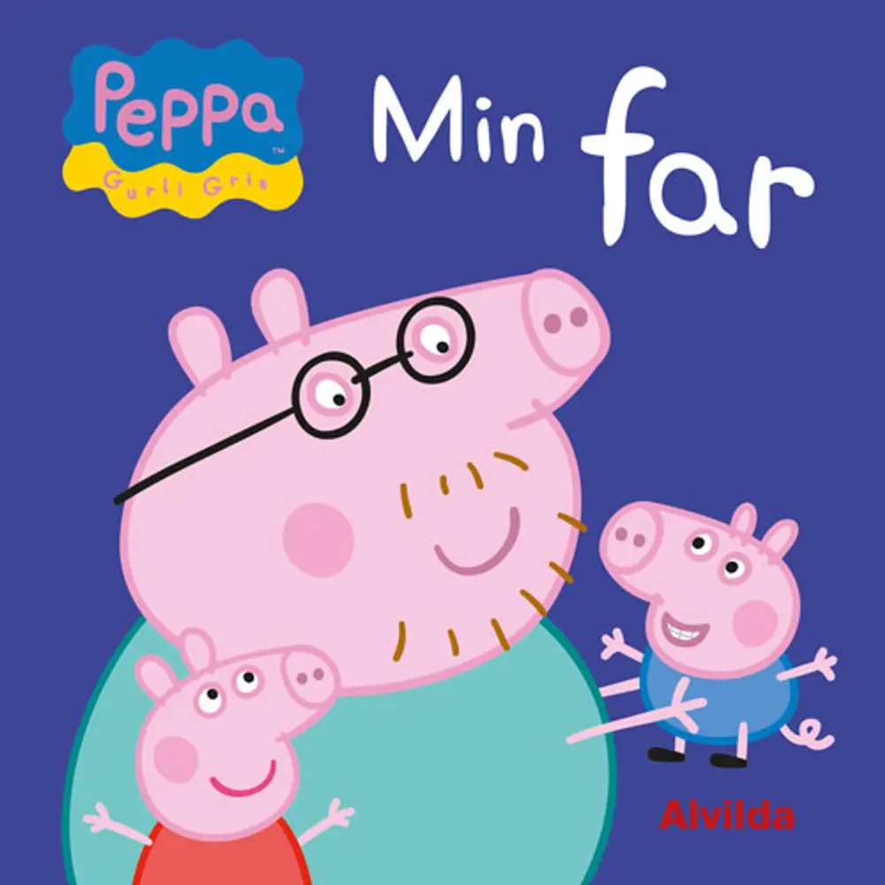 Gurli Gris   Min Far fra Alvilda
