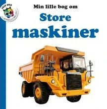 Min Lille Bog Om Store Maskiner fra Globe