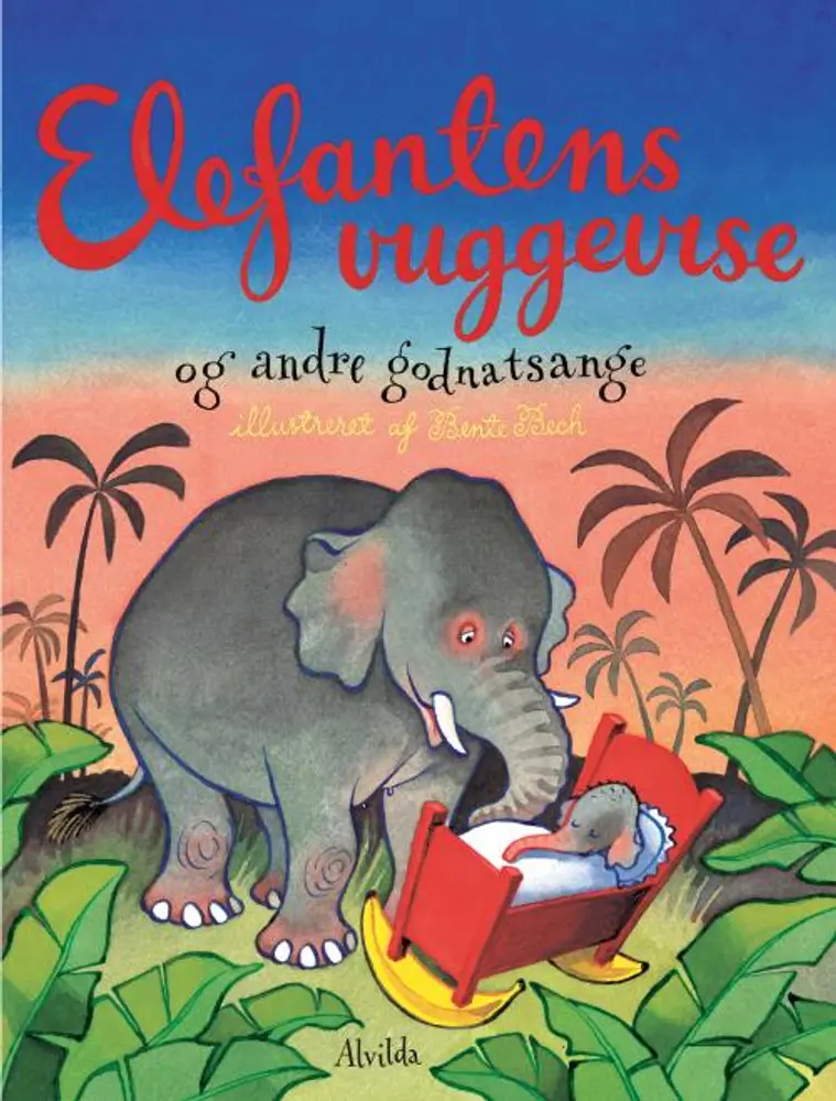 Elefantens Vuggevise fra Alvilda