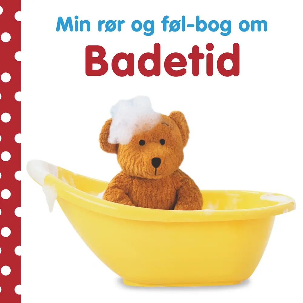 Min Rør Og Føl Bog Om Badetid fra Carlsen