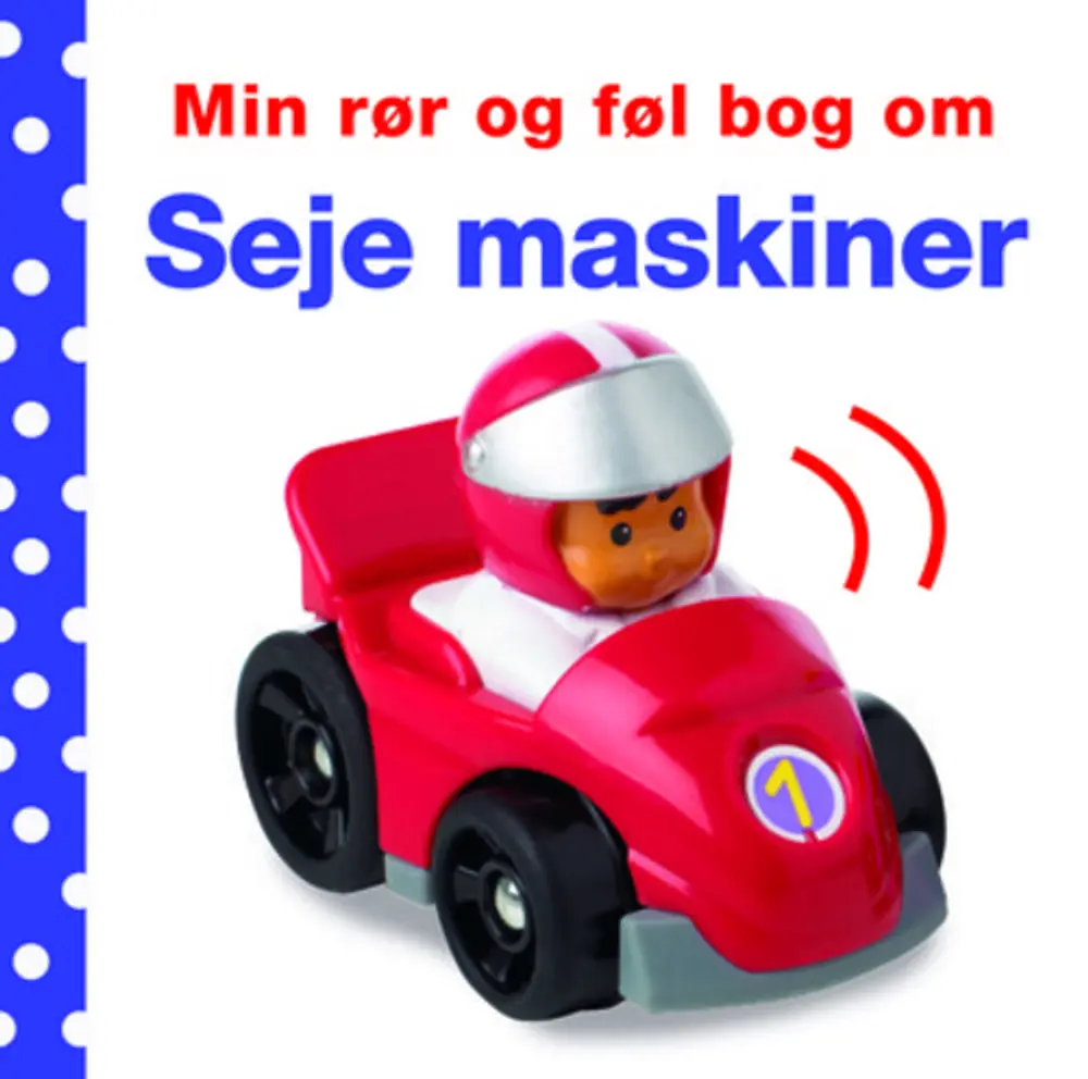 Min Rør Og Føl Bog Om: Seje Maskiner fra Carlsen
